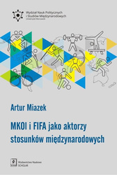 MKOl i FIFA jako aktorzy stosunków...