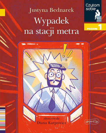 Wypadek na stacji metra. Czytam sobie. Poziom 1