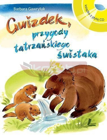 Gwizdek. Przygody tatrzańskiego świstaka + CD