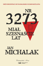 Nr 3273 miał szesnaście lat