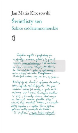 Świetlisty sen. Szkice śródziemnomorski