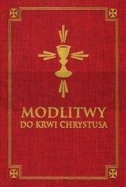 Modlitwy do Krwi Chrystusa