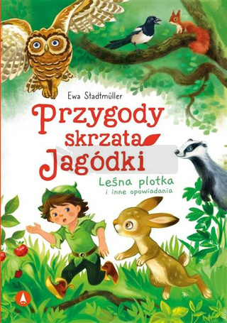 Przygody skrzata Jagódki. Leśna plotka..