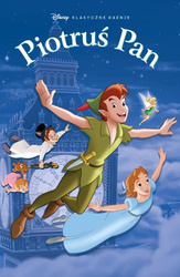 Klasyczne baśnie Disneya. Piotruś Pan