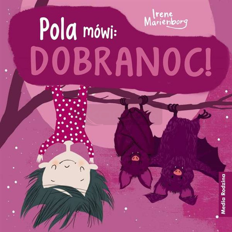 Pola mówi: Dobranoc! w.2