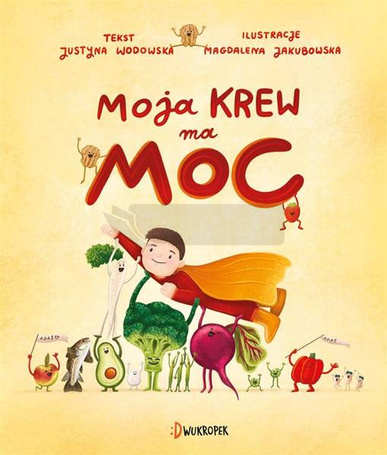 Moja krew ma moc
