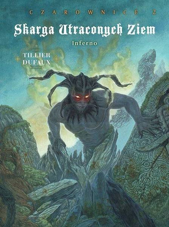 Skarga Utraconych Ziem T. 2 Czarownice...