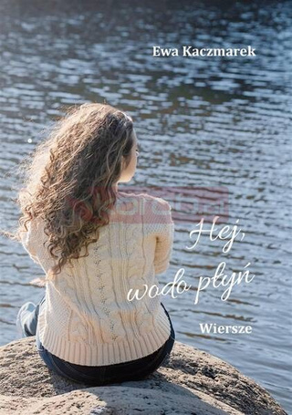 Hej, wodo płyń