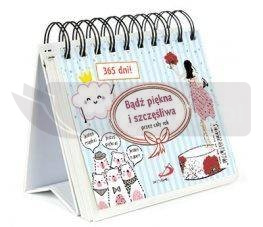 Bądź piękna i szczęśliwa przez cały rok