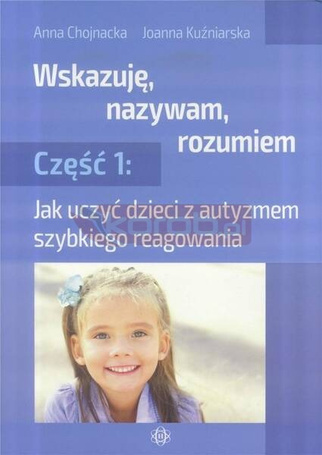 Wskazuję, nazywam, rozumiem cz.1