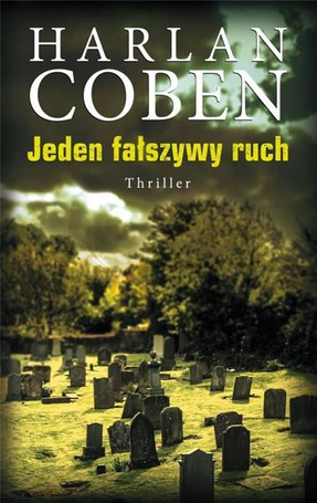 Jeden fałszywy ruch