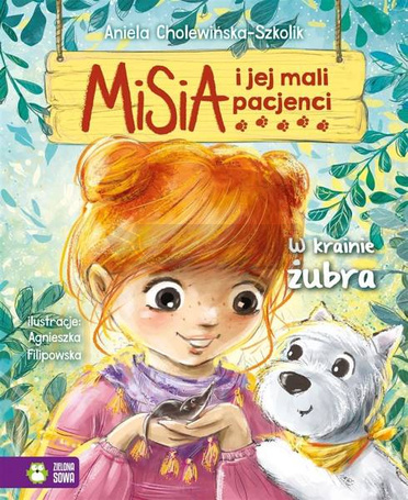 Misia i jej mali pacjenci. W krainie żubra