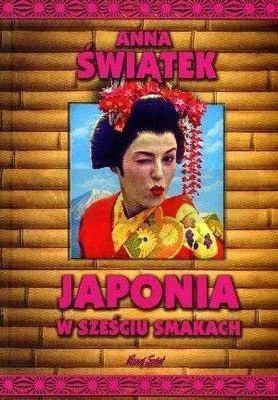 Japonia w sześciu smakach