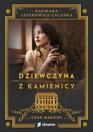 Dziewczyna z kamienicy. Czas nadziei