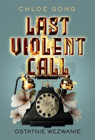 Last Violent Call. Ostatnie wezwanie