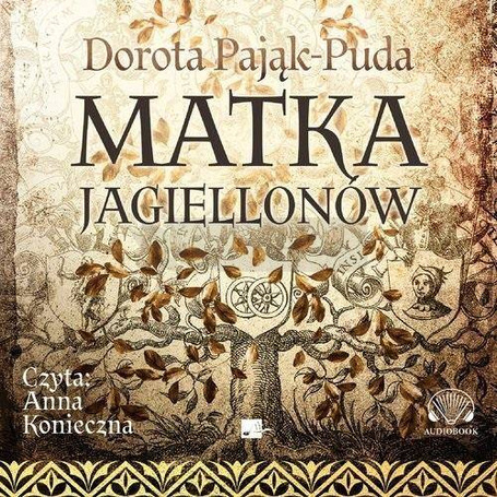 Matka Jagiellonów Audiobook