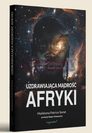 Uzdrawiająca mąrość Afryki