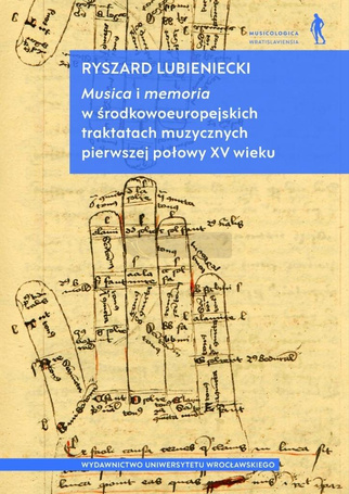 Musica i memoria w środkowoeuropejskich traktatach