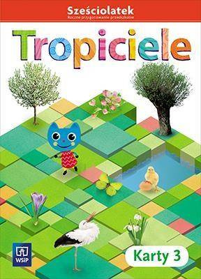Tropiciele Sześciolatek. Karty pracy cz.3 WSIP