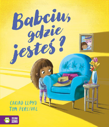Babciu, gdzie jesteś?