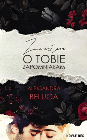 Zanim o tobie zapomniałam