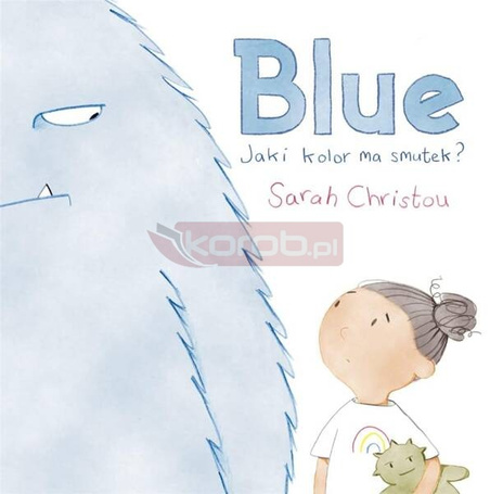Blue. Jaki kolor ma smutek?