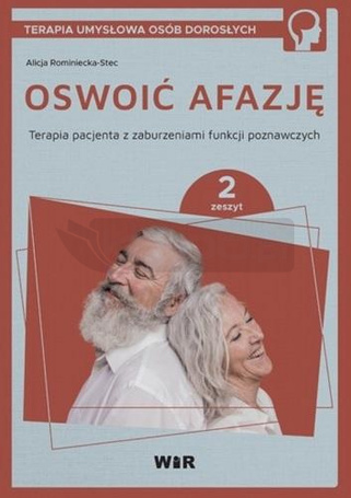 Oswoić afazję. Terapia pacjenta.. cz.2