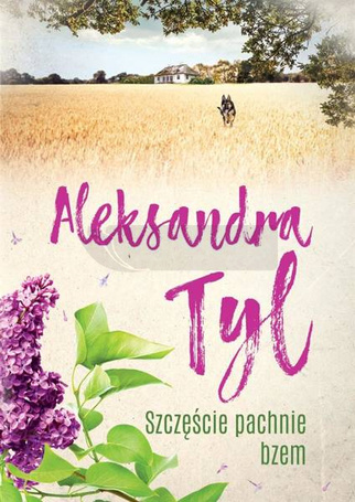 Szczęście pachnie bzem w.2