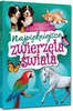 Najpiękniejsze zwierzęta świata