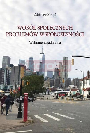 Wokół społecznych problemów współczesności