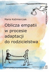 Oblicza empatii w procesie adaptacji do...