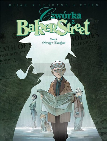 Czwórka z BakerStreet T.4 Sieroty z Londynu