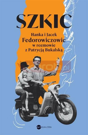 Szkic. Hanka i Jacek Fedorowiczowie..