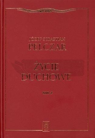 Życie duchowe. Tom II