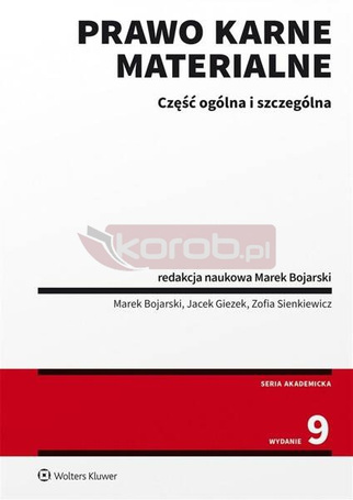Prawo karne materialne. Część ogólna i szczególna