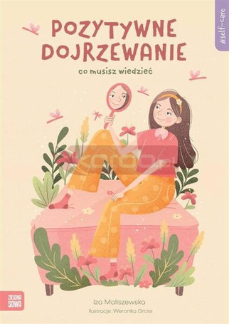 Self-care. Pozytywne dojrzewanie