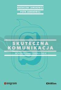 Skuteczna komunikacja w nowoczesnej organizacji