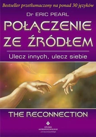 Połączenie ze źródłem. Ulecz innych, ulecz siebie