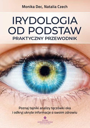 Irydologia od podstaw - praktyczny przewodnik