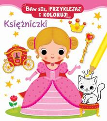 Baw się, przyklejaj i koloruj! Księżniczki