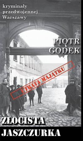 Kryminały przedwojennej W-wy. Złocista jaszczurka