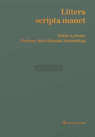 Littera scripta manet Dzieła wybrane Profesor...