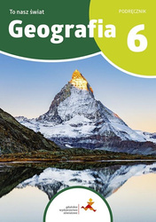 Geografia SP 6 To nasz świat podręcznik