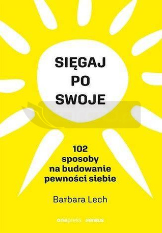Sięgaj po swoje