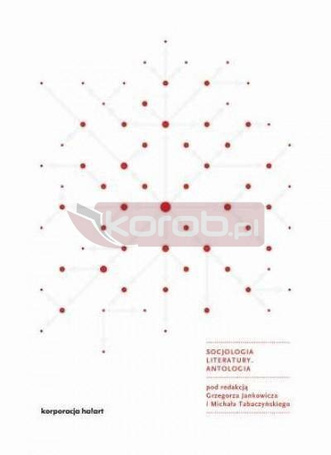 Socjologia literatury. Antologia