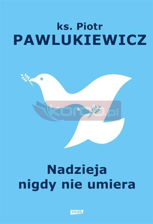 Nadzieja nigdy nie umiera