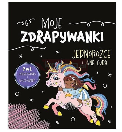 Moje zdrapywanki. Jednorożce i inne cuda