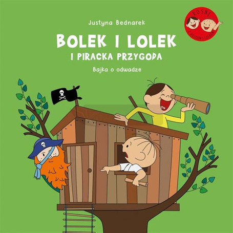 Bolek i Lolek i piracka przygoda. Bajka o odwadze