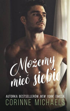 Możemy mieć siebie