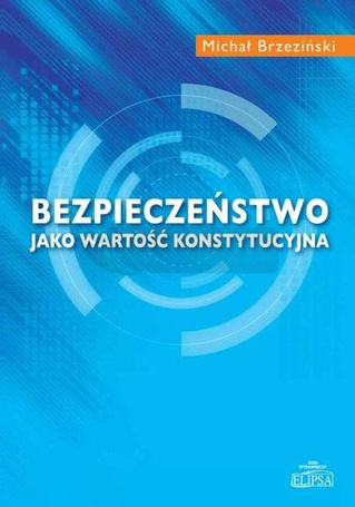 Bezpieczeństwo jako wartość konstytucyjna